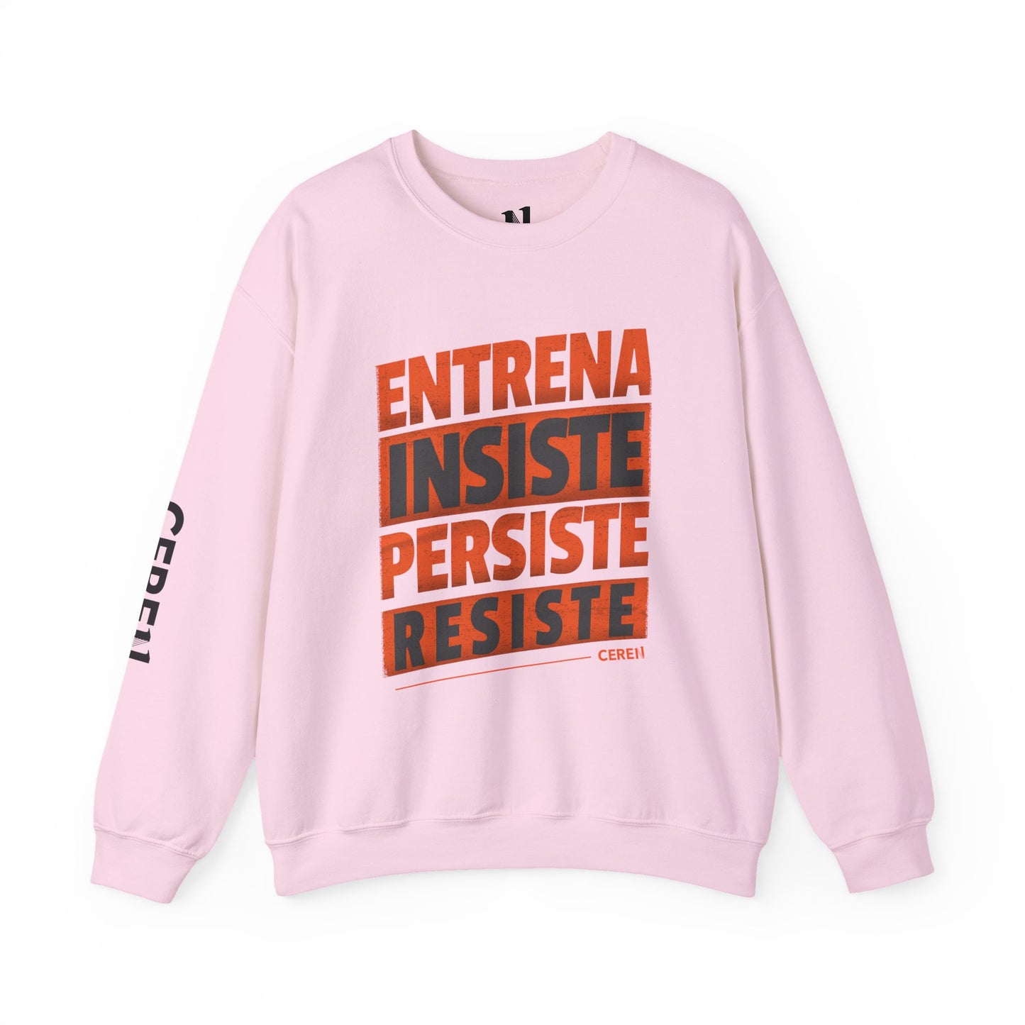 Entrena - Resiste - Motivational Crewneck Sweatshirt