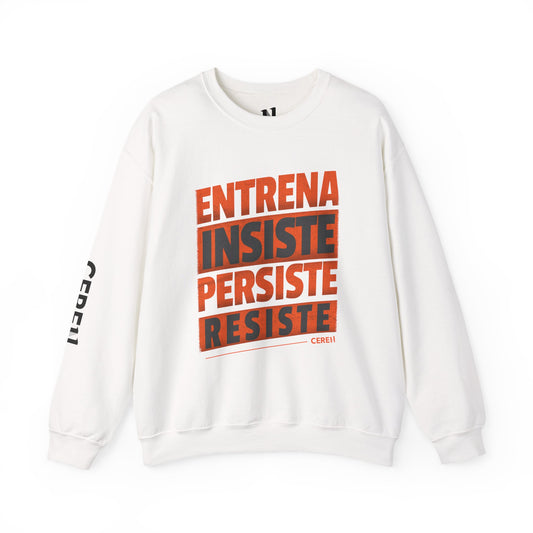 Entrena - Resiste - Motivational Crewneck Sweatshirt
