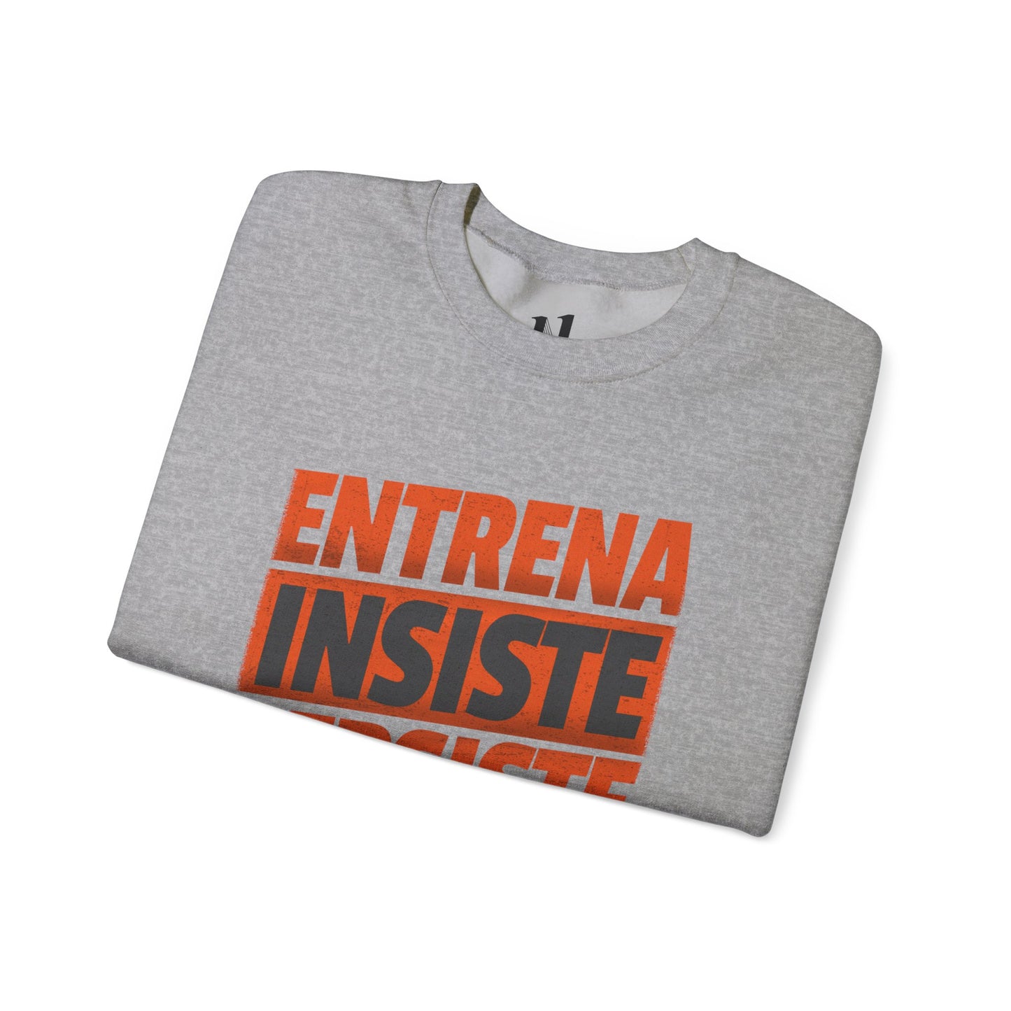 Entrena - Resiste - Motivational Crewneck Sweatshirt