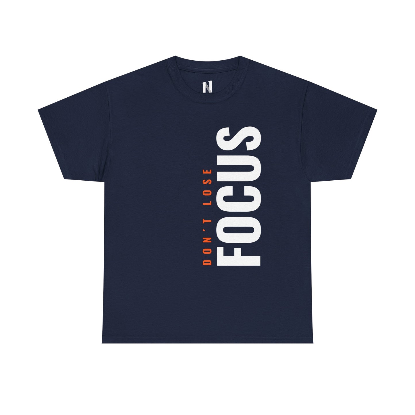 No pierdas el enfoque - Motivational T Shirt - Training Shirt