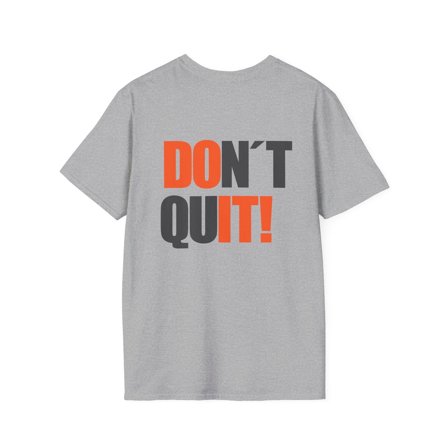 Don't Quit - Motivational Unisex T-Shirt, Softstyle Tee,  Graphic Shirt, Casual Wear, Gift for Fitness Lovers, Encouraging Apparel