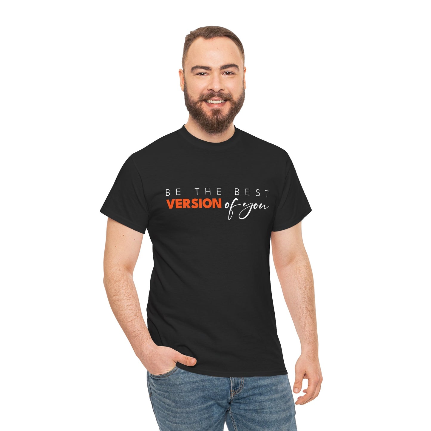 Best version of you - Motivational Shirt, Casual Top, Gift for Friends, Everyday Wear