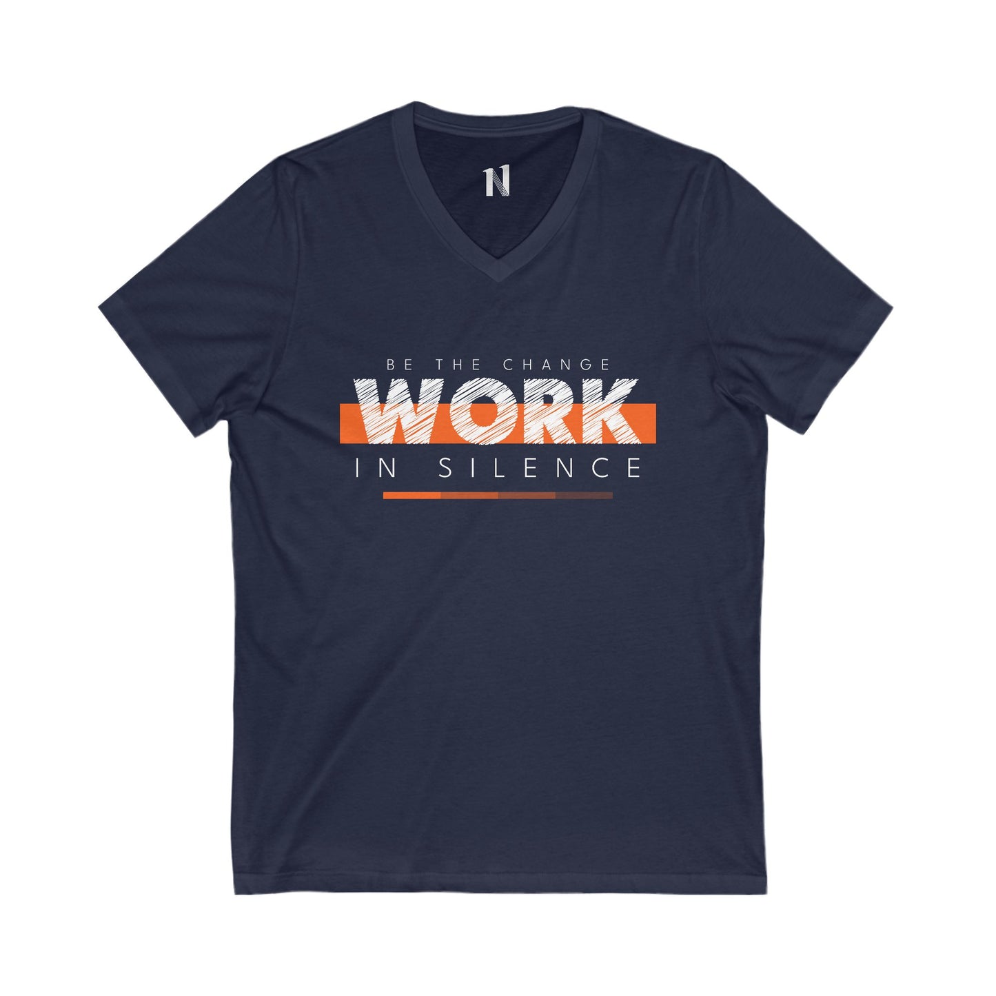 Work in Silence | Motivational V-Neck Tee - Casual Wear, Unisex, Inspirational Shirt, Relaxed Fit Tee