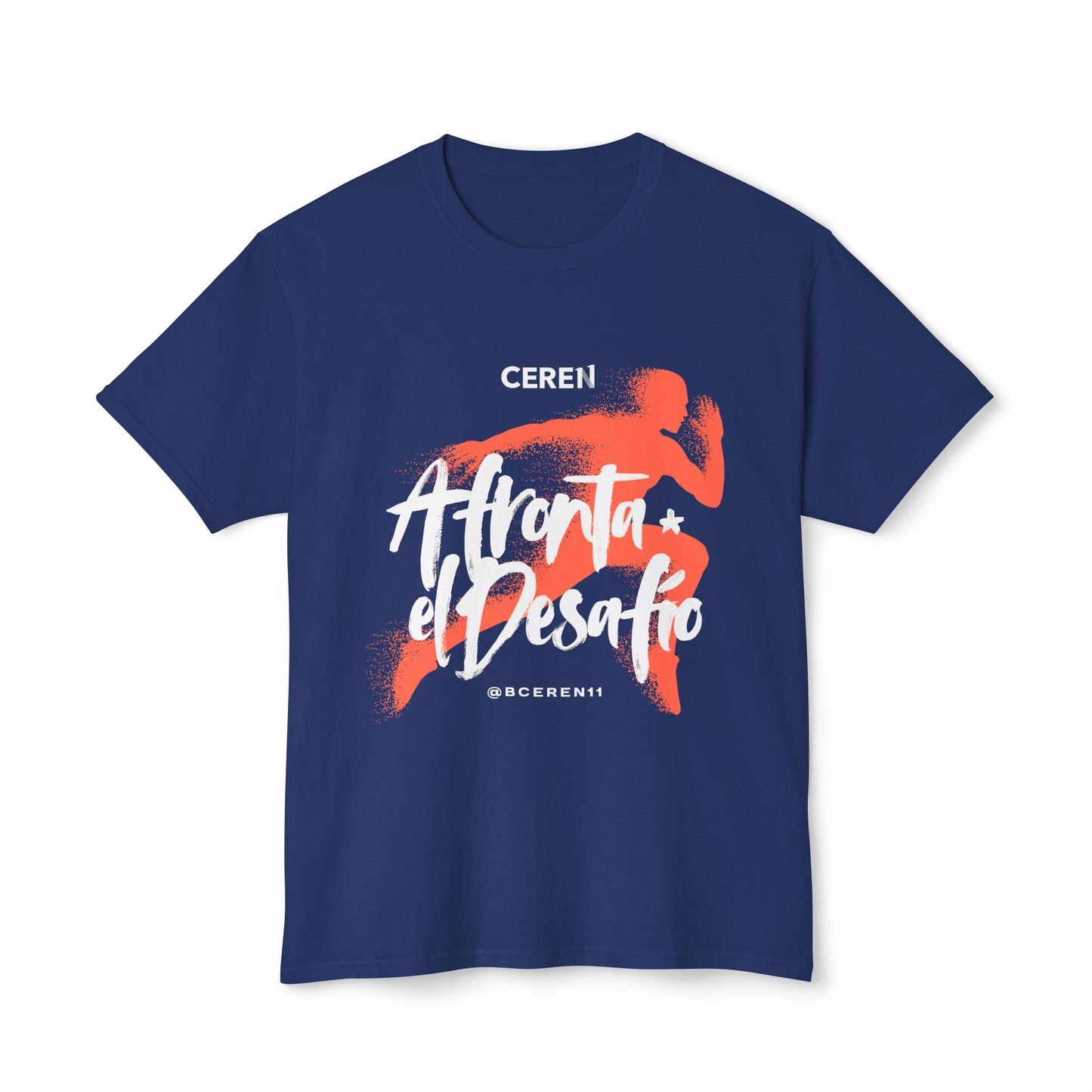 Afronta el desafío - CEREN11 - Unisex HD Cotton T-Shirt | Motivational Tee, Fitness Apparel, Gift for Athletes, Sportswear