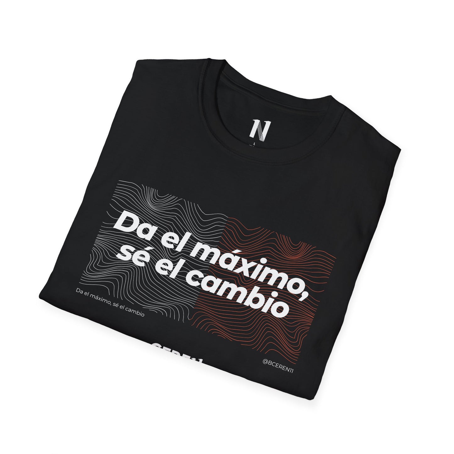 Da el máximo - Motivational Unisex T-Shirt, Inspirational Graphic Tee