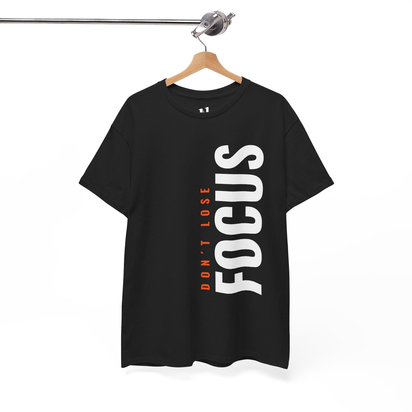 No pierdas el enfoque - Motivational T Shirt - Training Shirt