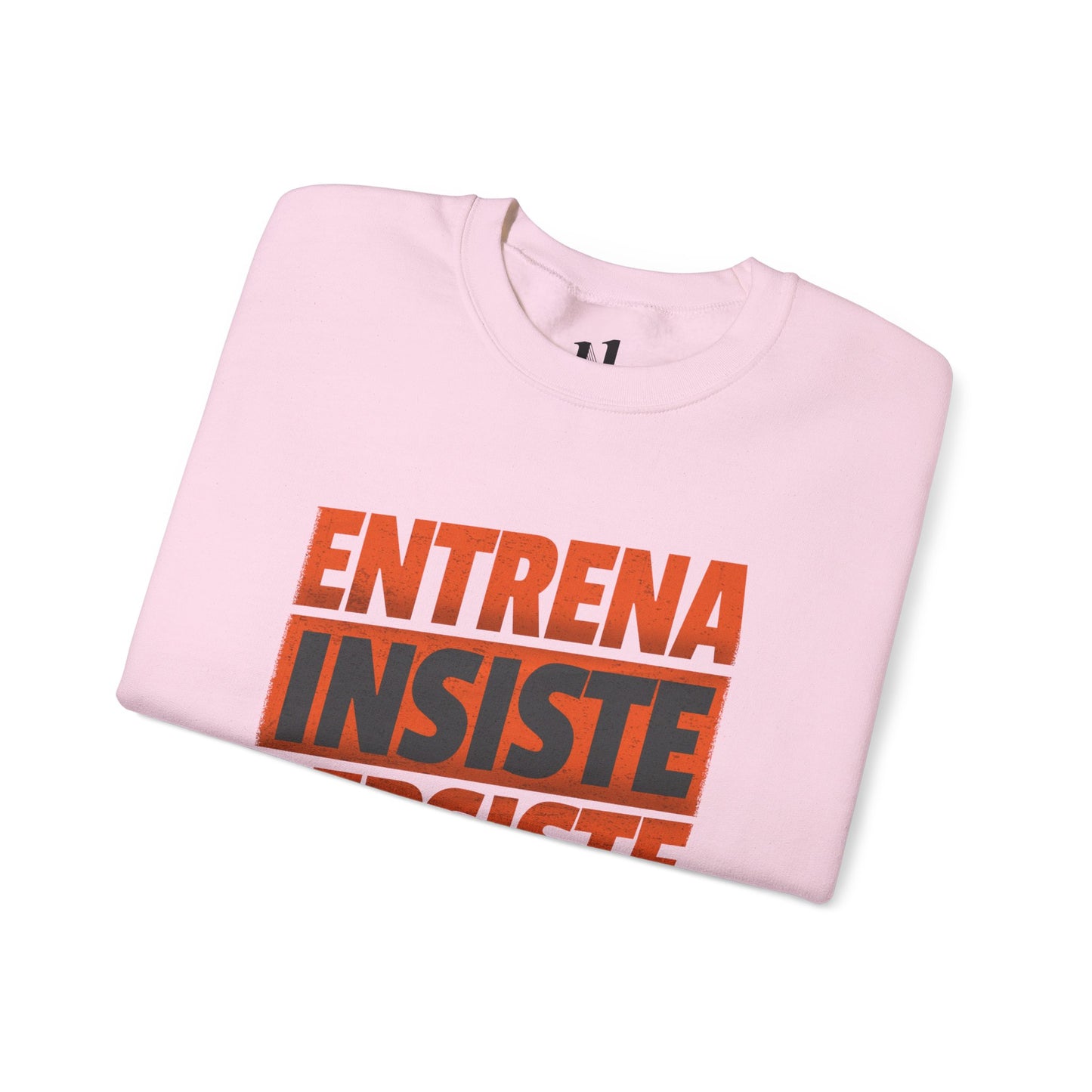 Entrena - Resiste - Motivational Crewneck Sweatshirt
