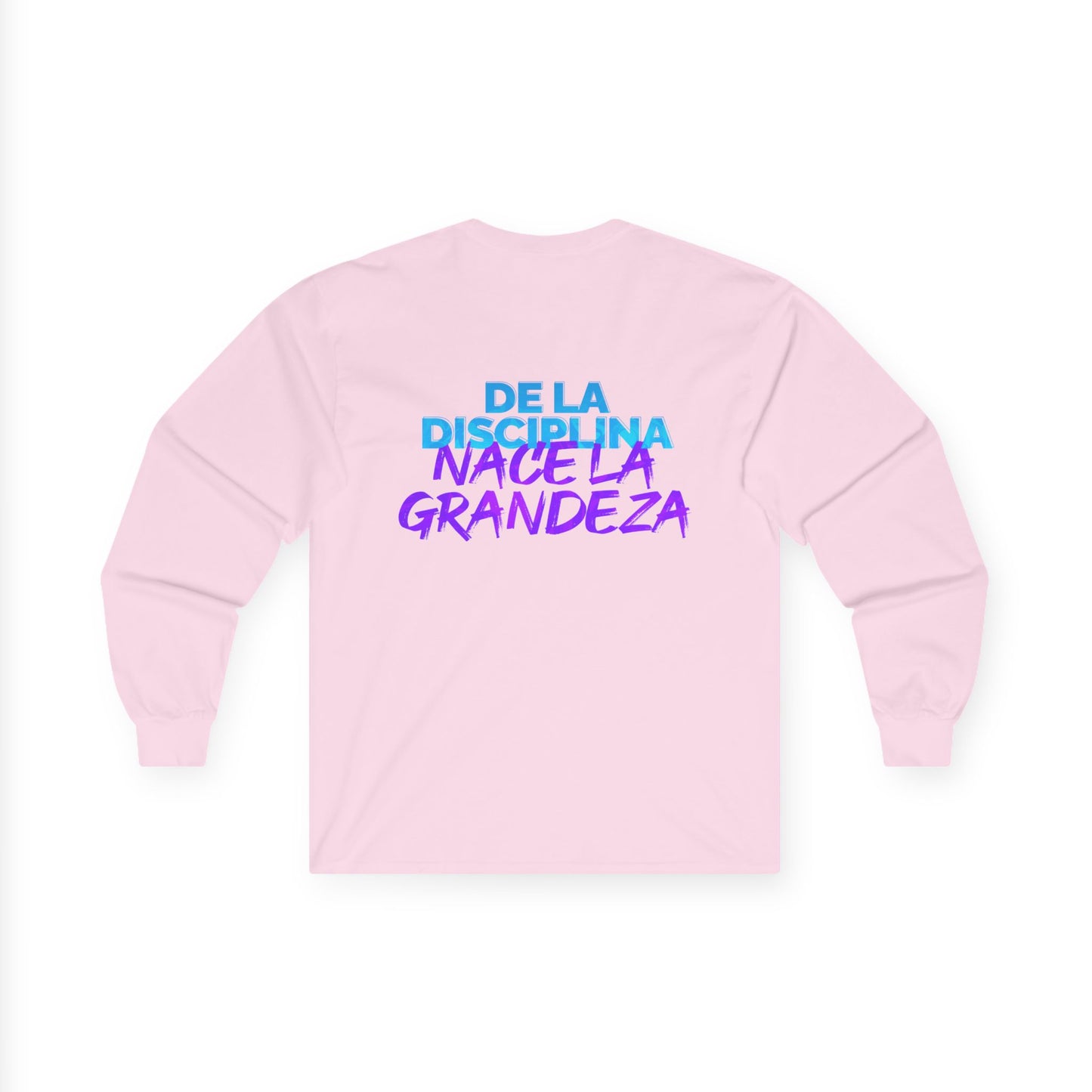 Disciplina - Grandeza - Unisex Motivational Long Sleeve Tee | Inspiring Quote Shirt | Great for Fitness