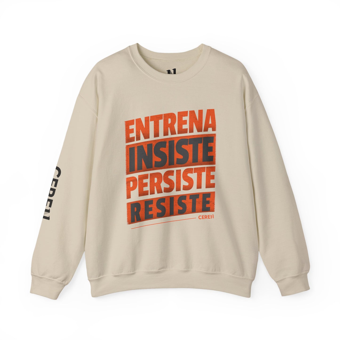 Entrena - Resiste - Motivational Crewneck Sweatshirt