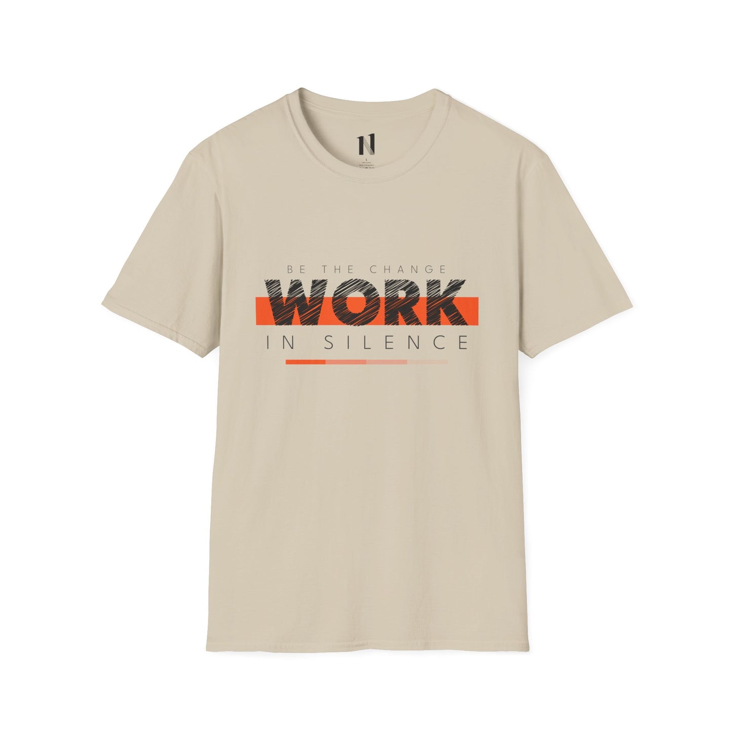 Work in Silence - Unisex Softstyle T-Shirt | Motivational Graphic Tee, Casual Outfit, Gift for Creatives, Everyday Wear, Inspirational Apparel