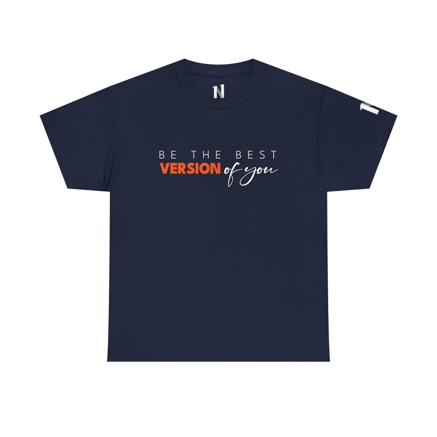 Best version of you - Motivational Shirt, Casual Top, Gift for Friends, Everyday Wear
