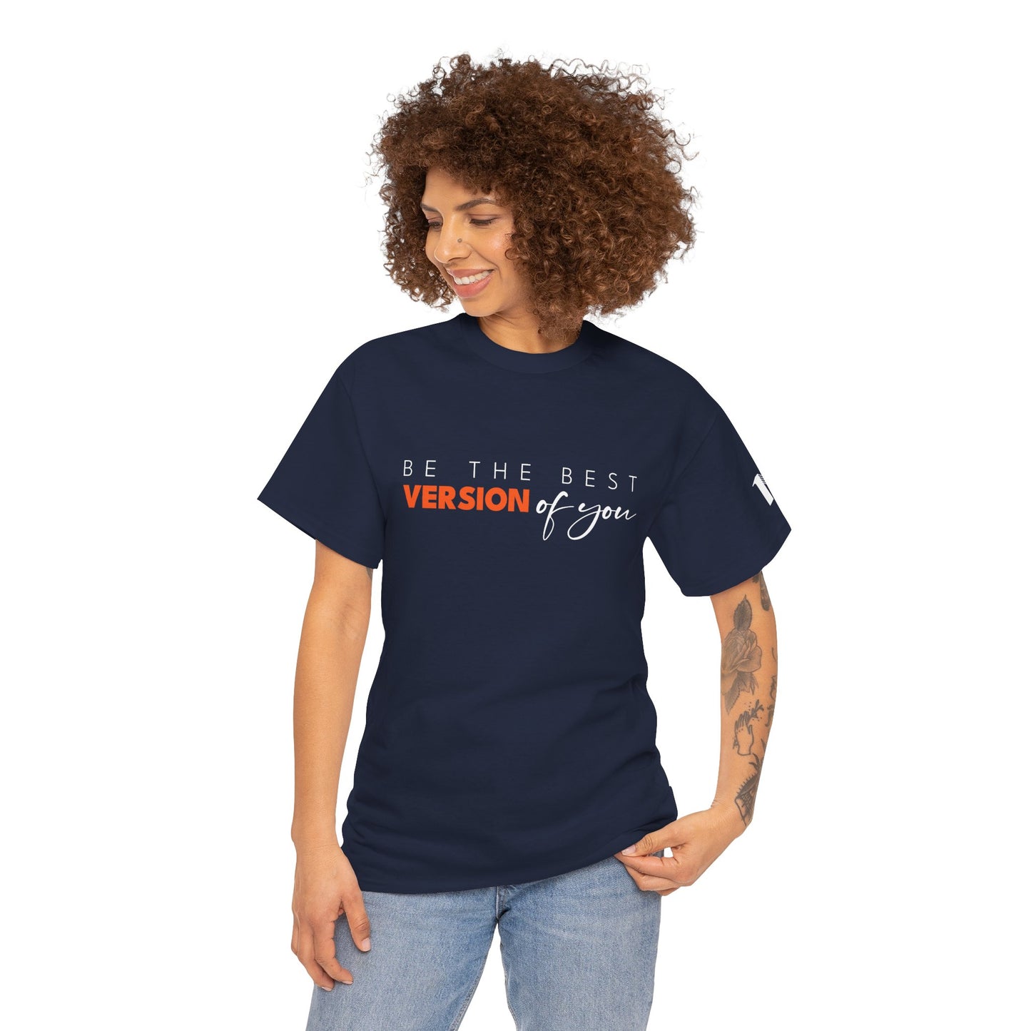 Best version of you - Motivational Shirt, Casual Top, Gift for Friends, Everyday Wear