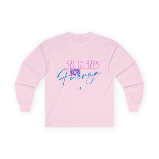 Entrena Fuerza - Long Sleeve Tee, Motivational Workout Shirt, Gift for Fitness Lovers