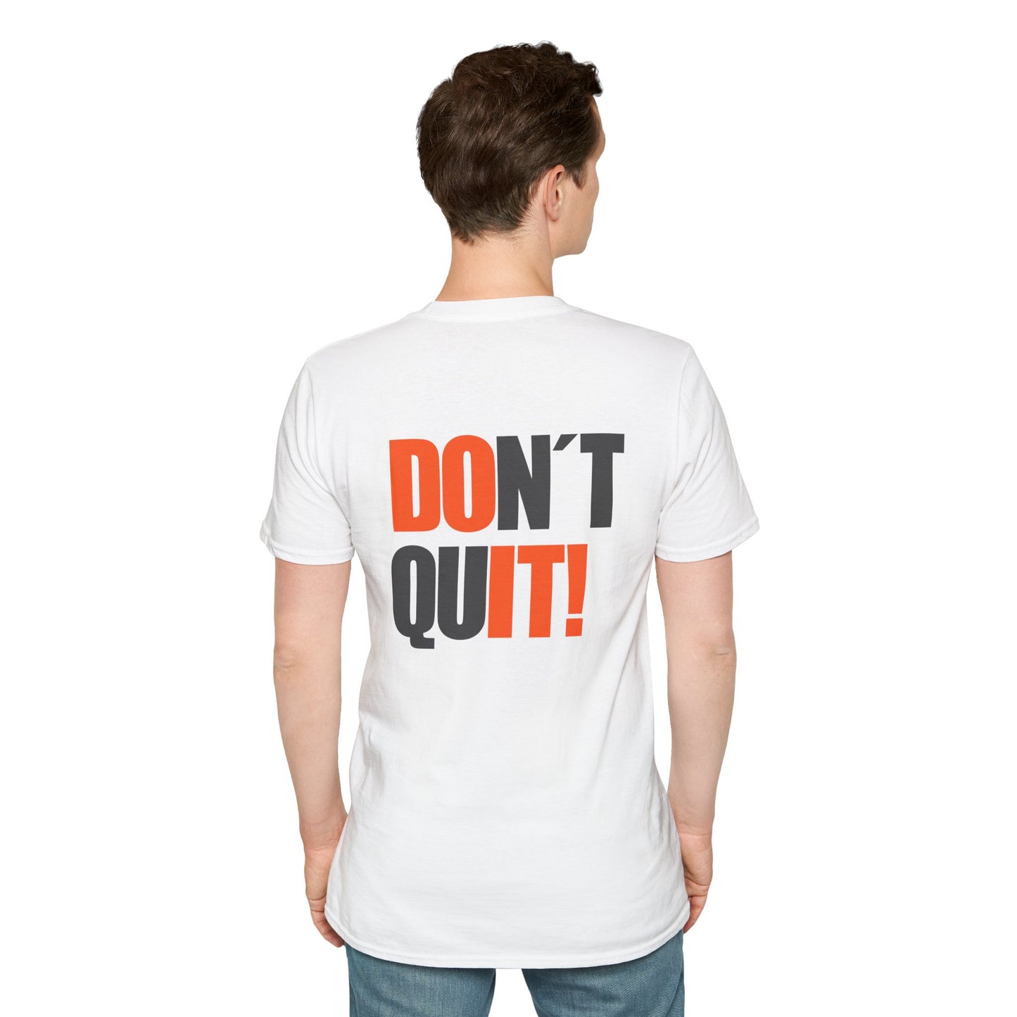 Don't Quit - Motivational Unisex T-Shirt, Softstyle Tee,  Graphic Shirt, Casual Wear, Gift for Fitness Lovers, Encouraging Apparel