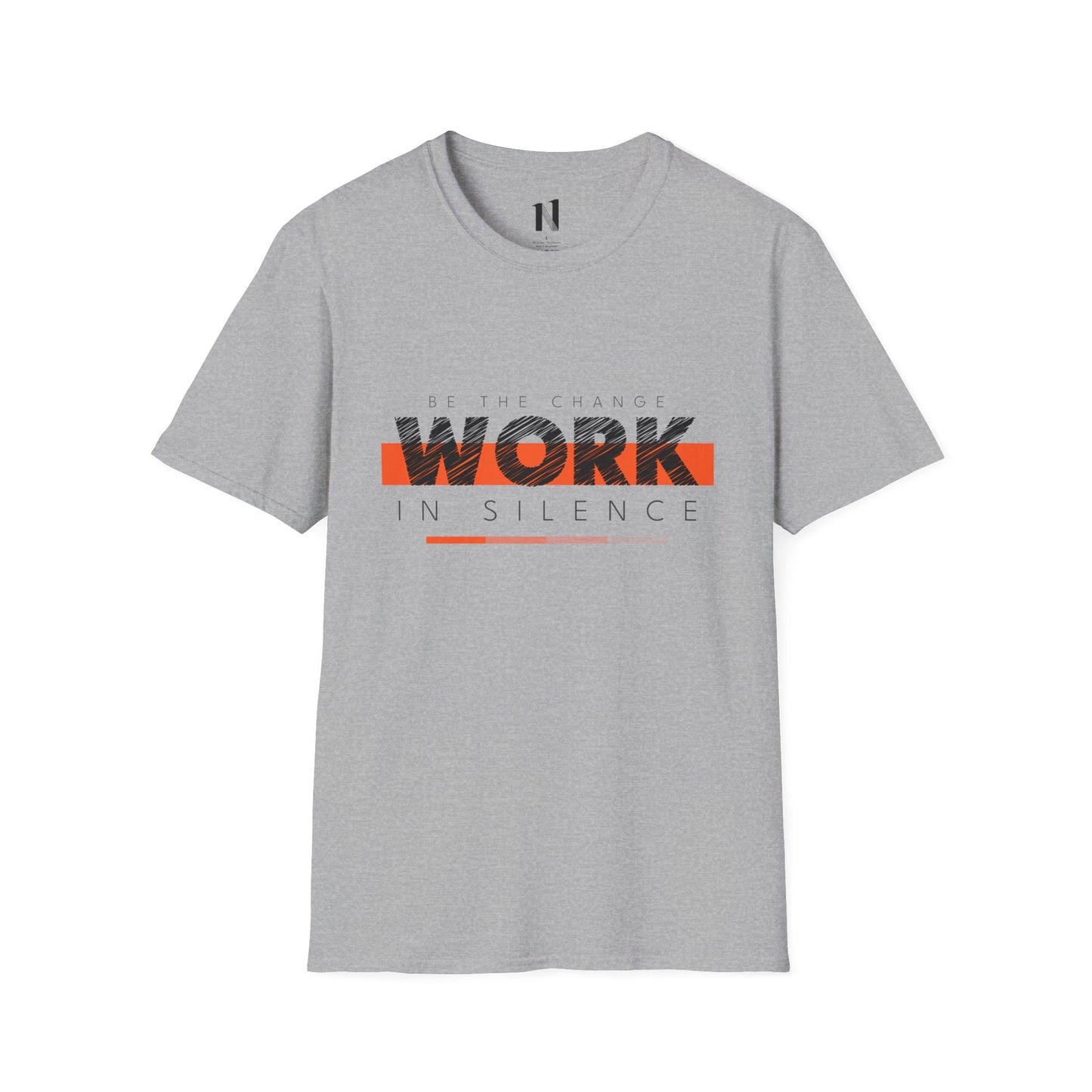 Work in Silence - Unisex Softstyle T-Shirt | Motivational Graphic Tee, Casual Outfit, Gift for Creatives, Everyday Wear, Inspirational Apparel