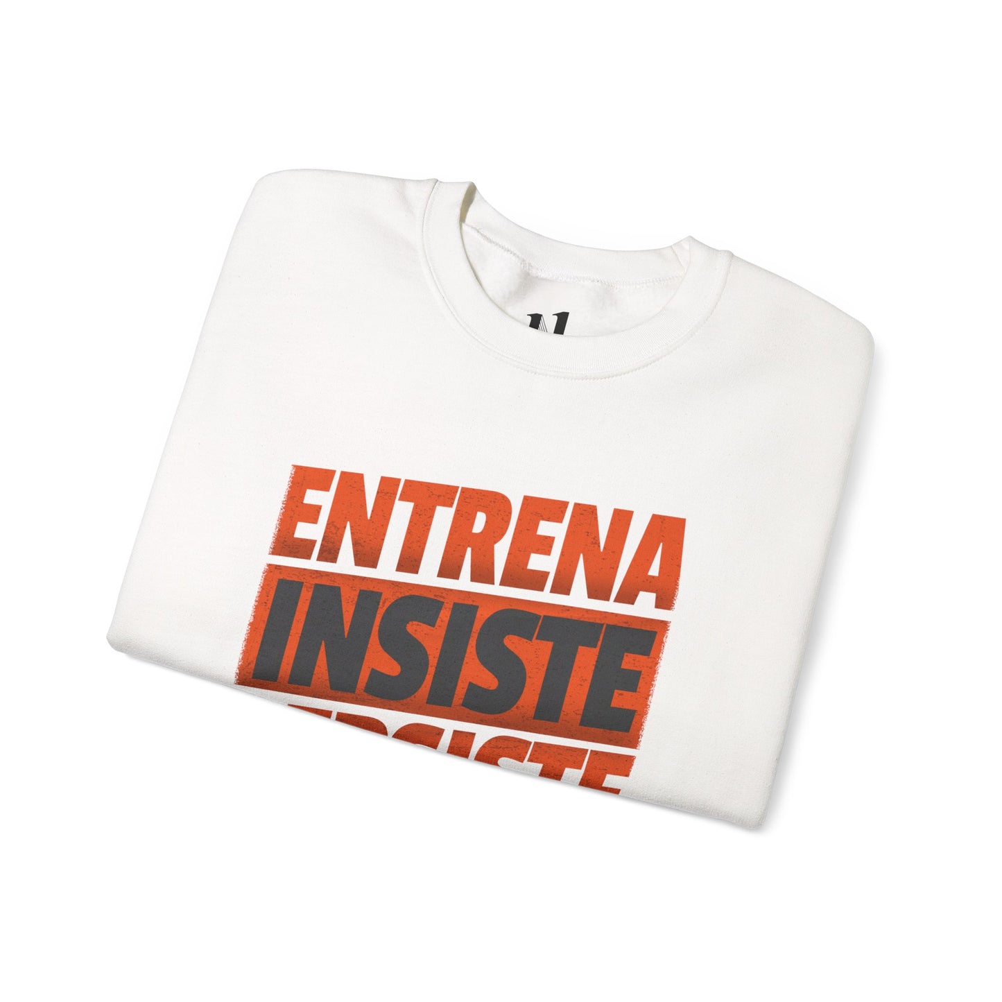 Entrena - Resiste - Motivational Crewneck Sweatshirt