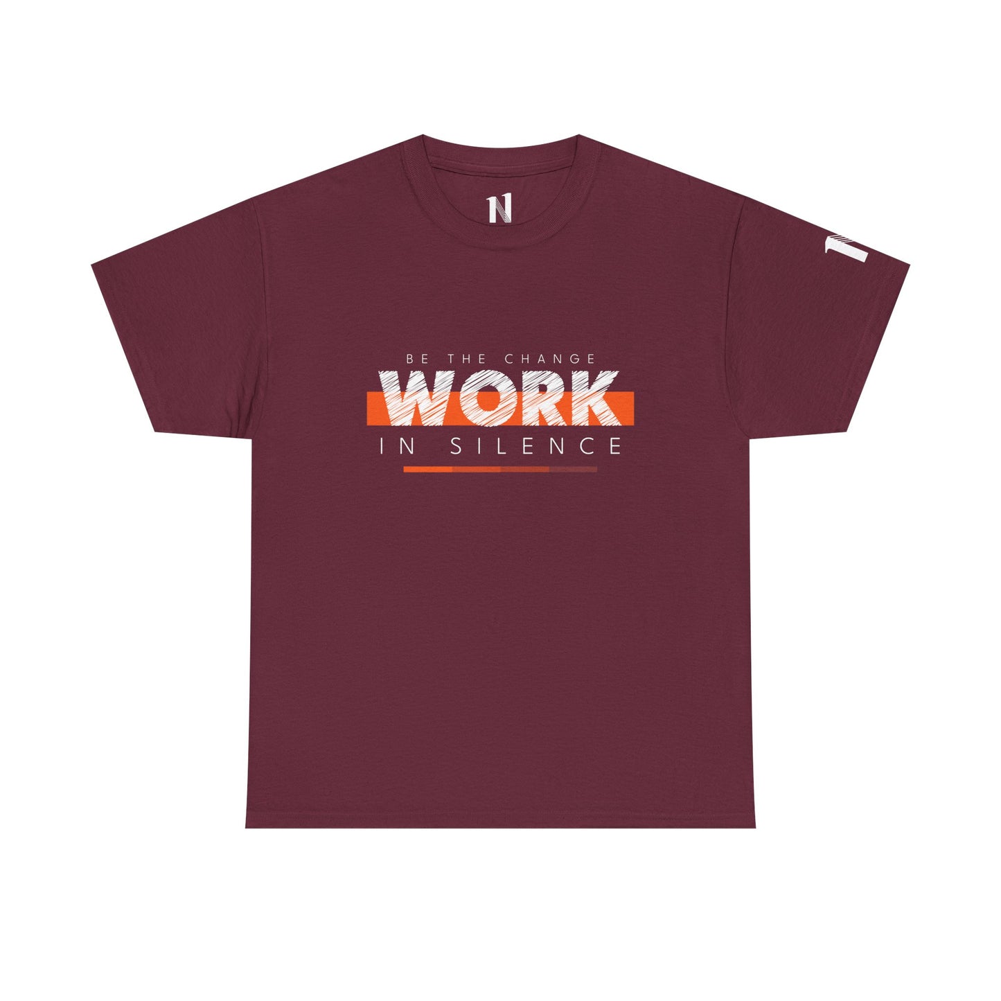 "Work in Silence" - Inspirational T shirt for gym and fitness people