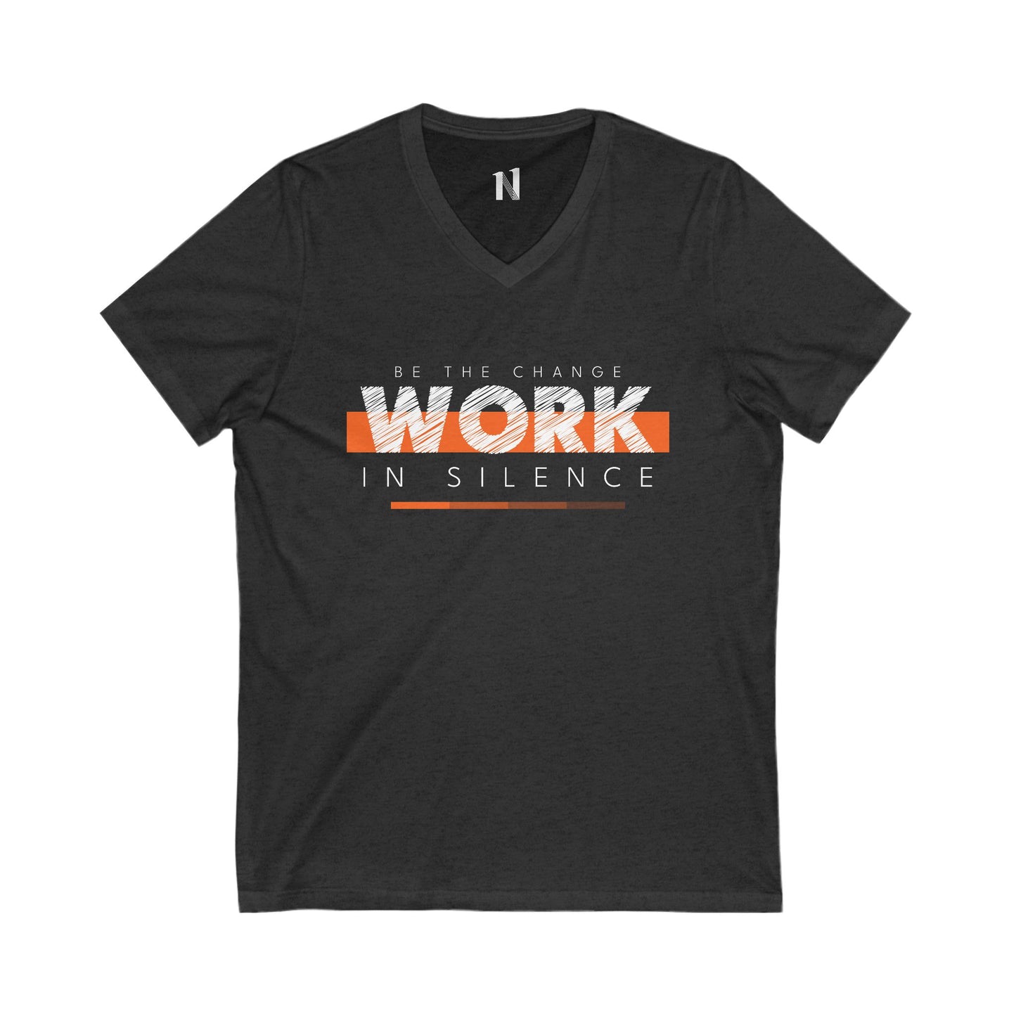 Work in Silence | Motivational V-Neck Tee - Casual Wear, Unisex, Inspirational Shirt, Relaxed Fit Tee